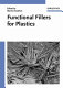 Functional fillers for plastics / edited by Marino Xanthos.