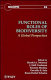 Functional roles of biodiversity : a global perspective / edited by Harold A. Mooney ... [et al.].