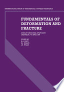 Fundamentals of deformation and fracture : Eshelby Memorial Symposium, Sheffield, 2-5 April 1984 / edited by B.A. Bilby, K.J. Miller and J.R. Willis.