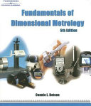 Fundamentals of dimensional metrology / Connie Dotson.
