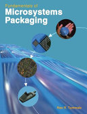 Fundamentals of microsystems packaging / Rao R. Tummala, editor.