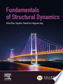 Fundamentals of structural dynamics Zhihui Zhou ... [et al].