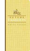 Future fashion white papers.