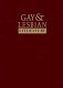 Gay & lesbian literature / introduction to gay male literature, Wayne R. Dynes ; introduction to lesbian literature, Barbara G. Grier ; editor, Sharon Malinowski.
