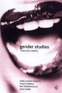 Gender studies : terms and debates / Anne Cranny-Francis... [Et Al.].