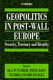 Geopolitics in post-wall Europe : security, territory and identity / edited by Ola Tunander, Pavel K. Baev and Victoria Ingrid Einagel.