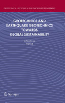 Geotechnics and earthquake geotechnics towards global sustainability / edited by Susumu Iai.