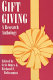Gift giving : a research anthology / edited by Cele Otnes and Richard F. Beltramini.