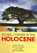 Global change in the holocene / edited by Anson Mackay ... [et al.].