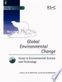 Global environmental change / editors, R.E. Hester and R.M. Harrison.