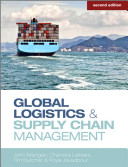Global logistics and supply chain management / John Mangan ... [et al.].