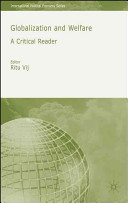Globalization and welfare : a critical reader / edited by Ritu Vij.