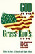 God at the grass roots, 1996 : the Christian right in the American elections / edited by Mark J. Rozell and Clyde Wilcox.