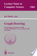 Graph drawing : 8th international symposium, GD 2000, Colonial Williamsburg, Va., USA, September 20-23, 2000 : proceedings / Joe Marks (ed.).