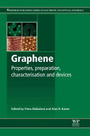 Graphene : properties, preparation, characterisation and devices / edited by Viera Skakalova and Alan B. Kaiser.