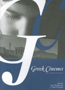 Greek cinema : texts, histories, identities / edited by Lydia Papadimitriou and Yannis Tzioumakis.