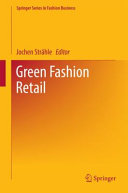 Green fashion retail / Jochen Strahle, editor.