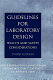 Guidelines for laboratory design : health and safely consideration / Louis Diberardinis ... [et al.].