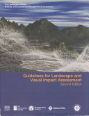 Guidelines for landscape and visual impact assessment / The Landscape Institute with the Institute of Environmental Management and Assessment.