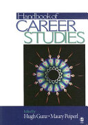 Handbook of career studies / edited by Hugh P. Gunz and Maury Peiperl.