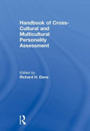 Handbook of cross-cultural and multicultural personality assessment / edited by Richard H. Dana.