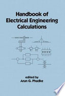 Handbook of electrical engineering calculations / edited by Arun G. Phadke.