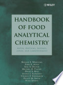 Handbook of food analytical chemistry / edited by Ronald E. Wrolstad ... [et al.].