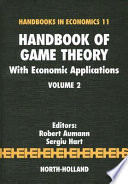 Handbook of game theory with economic applications. edited by Robert J. Aumann and Sergiu Hart.