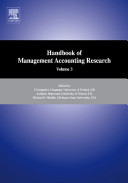 Handbook of management accounting research. edited by Christopher S. Chapman, Anthony G. Hopwood, Michael D. Shields.