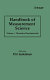 Handbook of measurement science / edited by P.H. Sydenham