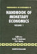 Handbook of monetary economics / edited by Benjamin M. Friedman and Frank H. Hahn