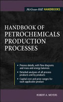 Handbook of petrochemicals production processes / Robert A. Meyers, editor-in-chief.