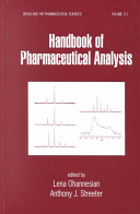 Handbook of pharmaceutical analysis / edited by Lena Ohannesian, Anthony J. Streeter.