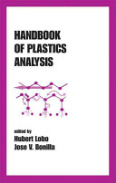 Handbook of plastics analysis / edited by Hubert Lobo, Jose V. Bonilla.