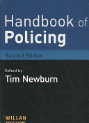 Handbook of policing / edited by Tim Newburn.