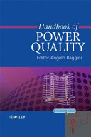Handbook of power quality / edited by Angelo Baggini.