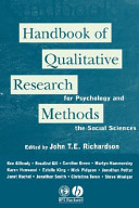 Handbook of qualitative research methods for psychology and the social sciences / edited by John T. E. Richardson.