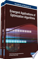 Handbook of research on emergent applications of optimization algorithms / Pandian Vasant, Sirma Zeynep Alparsian-Gok, and Gerhard-Wilhelm Weber, editors.