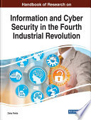 Handbook of research on information and cyber security in the fourth industrial revolution / Ziska Fields, editor.