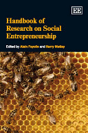 Handbook of research on social entrepreneurship / edited by Alain Fayolle, Harry Matlay.