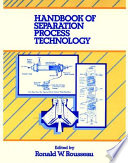 Handbook of separation process technology / edited by Ronald W. Rousseau.