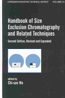 Handbook of size exclusion chromatography and related techniques / edited by Chi-san Wu.