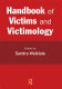 Handbook of victims and victimology / edited by Sandra Walklate.