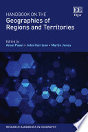 Handbook on the geographies of regions and territories edited by Anssi Paasi, John Harrison, Martin Jones.
