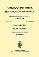 Handbuch der Physik = Encyclopedia of physics / herausgegeben von S. Flügge