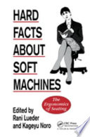 Hard facts about soft machines : the ergonomics of seating / edited by Rani Leuder and Kageyu Noro.