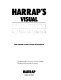 Harrap's visual French-English dictionary.