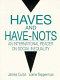 Haves and have-nots : an international reader on social inequality / edited by James Curtis and Lorne Tepperman ; with the assistance of Alan Wain.