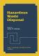 Hazardous waste disposal / edited by John P. Lehman.