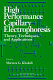High-performance capillary electrophoresis : theory, techniques and applications /edited by Morteza G. Khaledi.